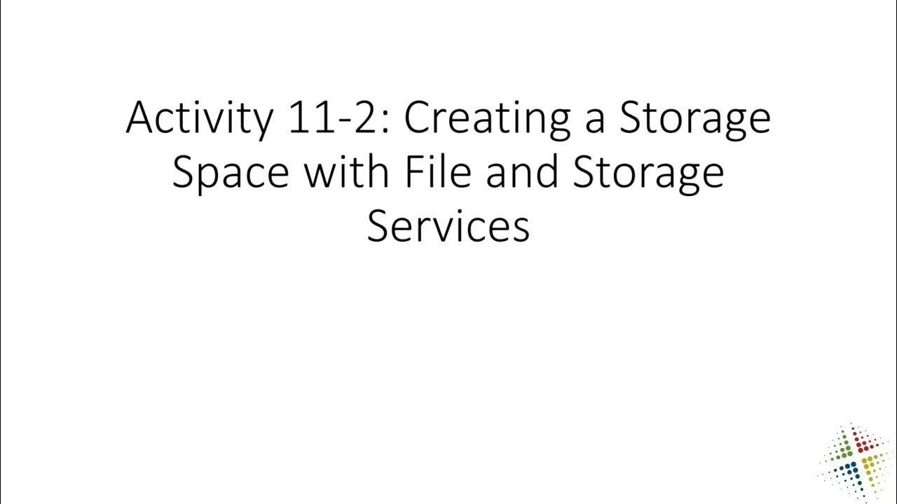 Activity 11 2 Creating a Storage Space with File and Storage Services
