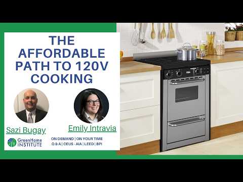 The Affordable Path to 120V Cooking