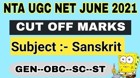 NTA UGC NET JUNE 2021/Dec. 2020 | Cut Off Marks of Sanskrit | Sanskrit | NTA UGC NET CUT OFF JUNE