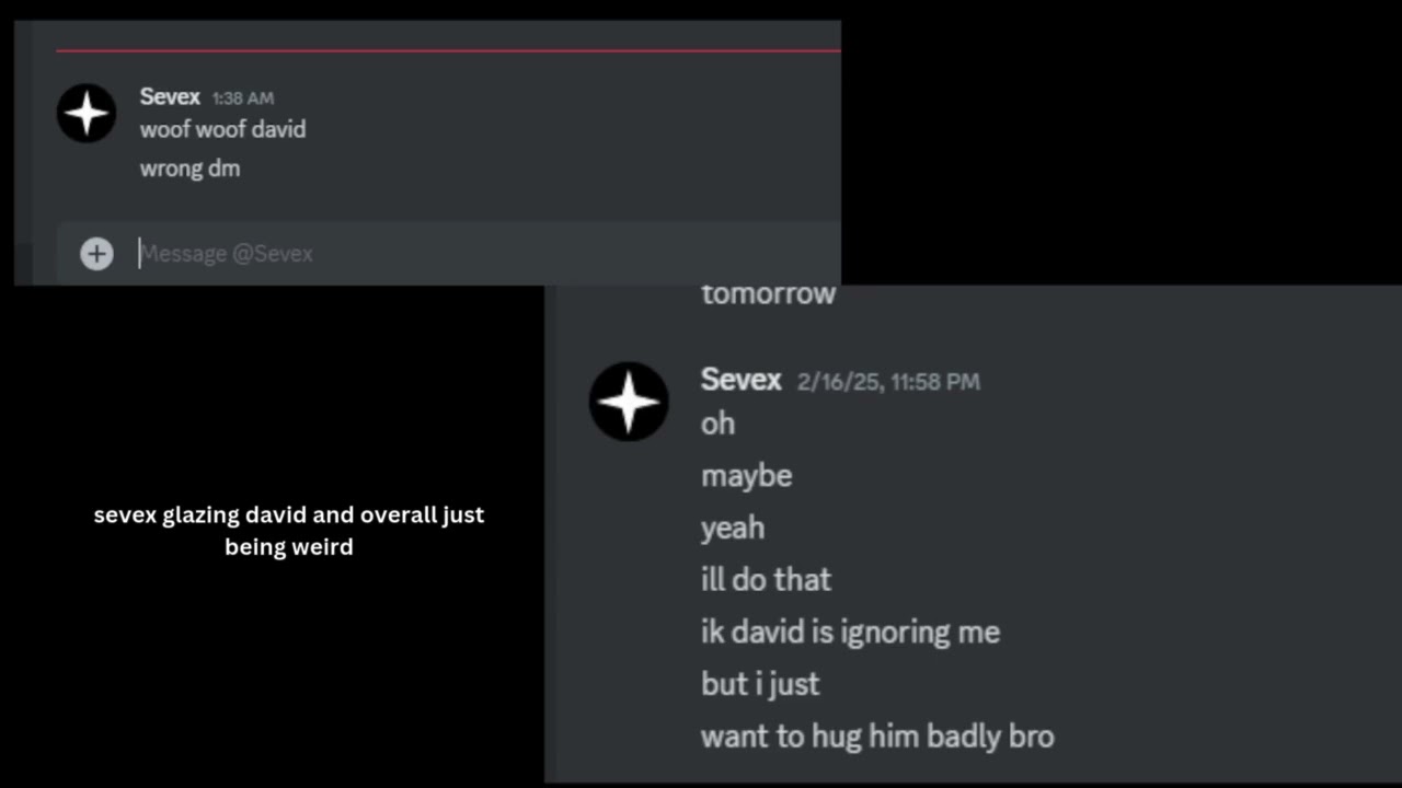 sevex glazing david and overall just being weird