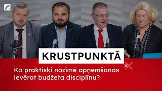Ko praktiski nozīmē apņemšanās ievērot budžeta disciplīnu? | krustpunktā