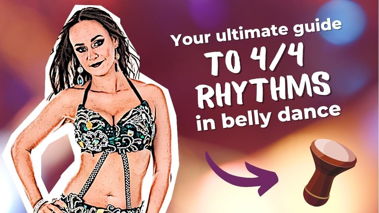 🎓🥁 Your Ultimate Guide to 4/4 Rhythms in Belly Dance Music | TahiraBDD #6