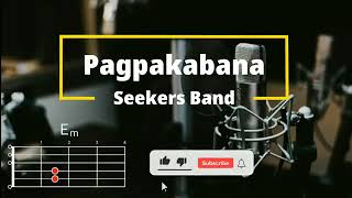 Pagpakabana - Seekers Band | Lyrics and Chords