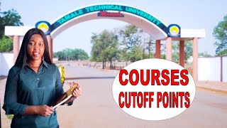 ALL Tamale Technical University Courses and Cutoff Points