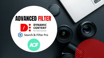 Advanced Filters - Tutorial for Elementor  + Dynamic Content For Elementor + Search and Filter Pro