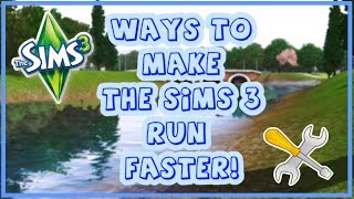 Ways To Make The Sims 3 Run Faster screenshot 4