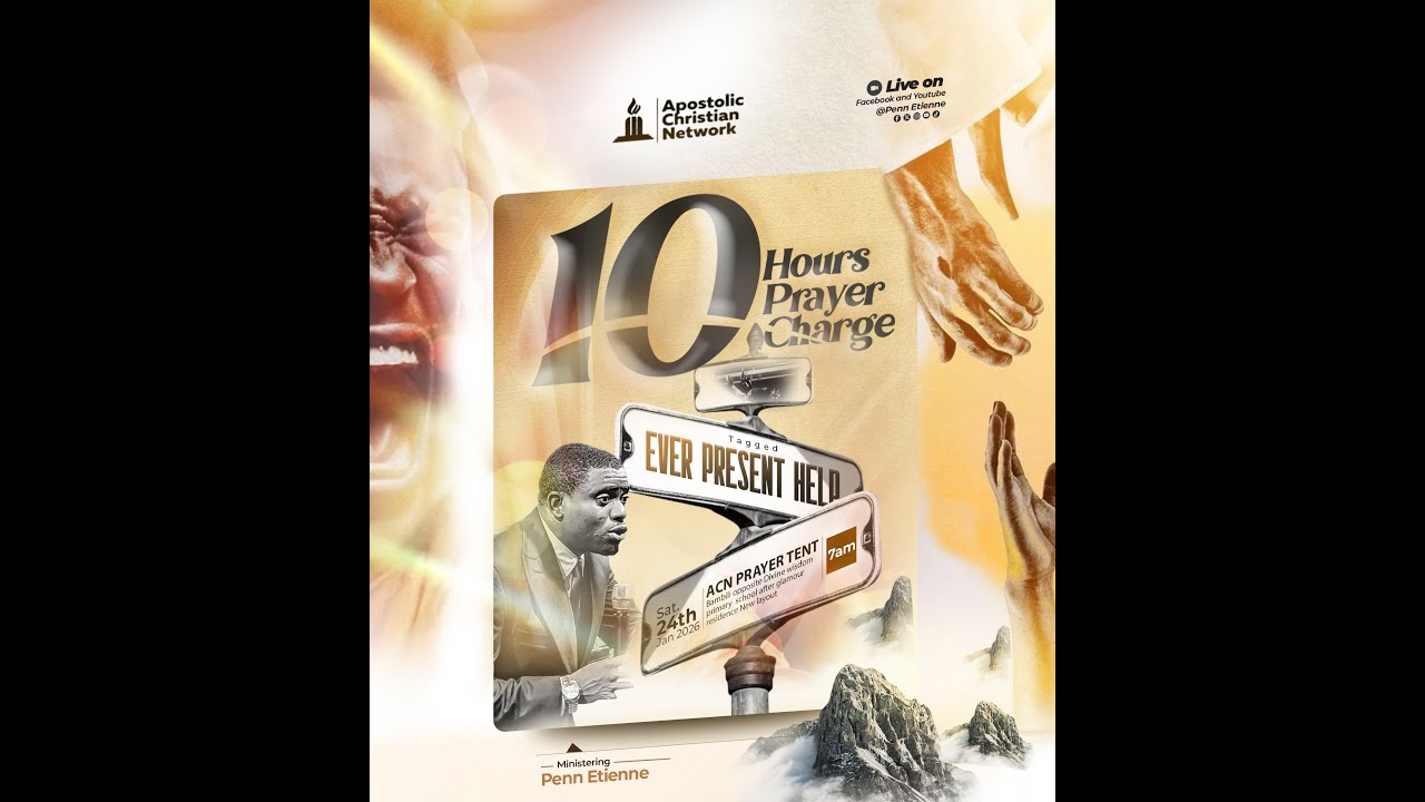 10HOURS PRAYER || PENN ETIENNE ||24th January 2026