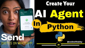 Build AI Agent using Python to Send WhatsApp Quotes | 10-Minute Python AI Agent | @codewithabby