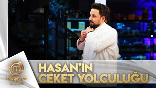 Hasan'a Altın Ceket Aldıran MasterChef All Star Yolculuğu | MasterChef Türkiye All Star