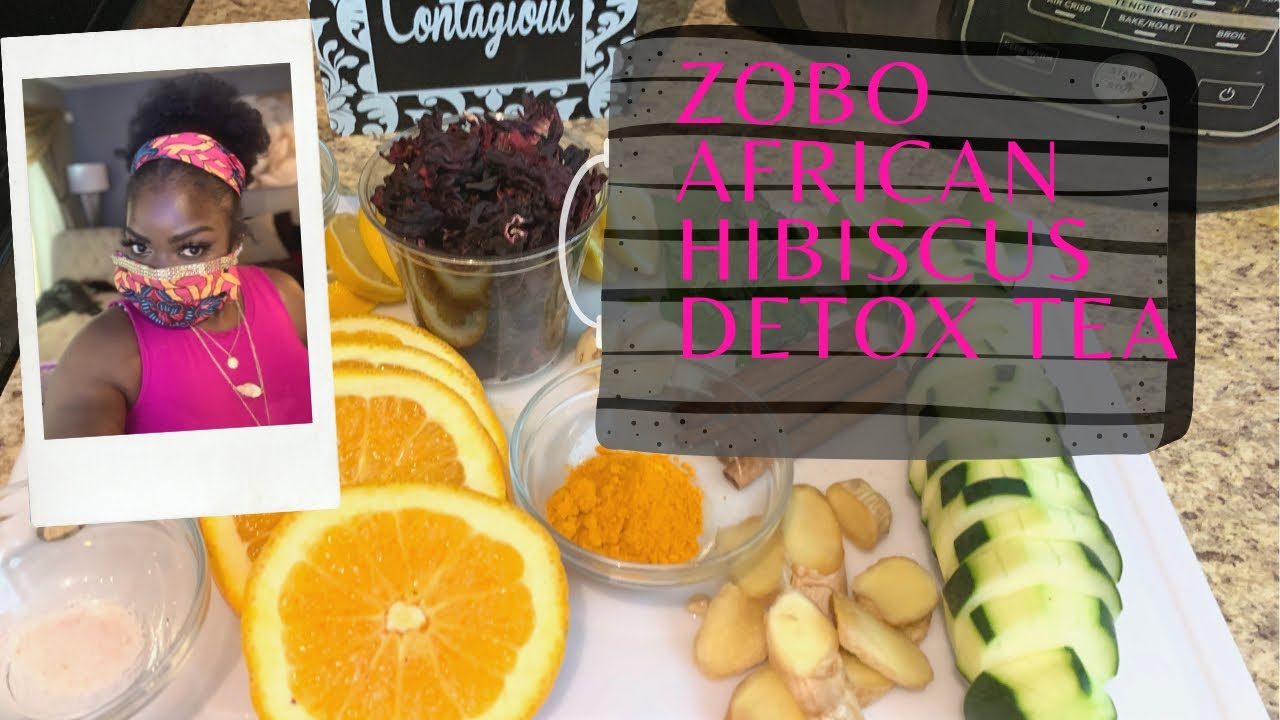 Zobo Nigerian Hibiscus Tea Keto Detox Tea African Keto YouTube