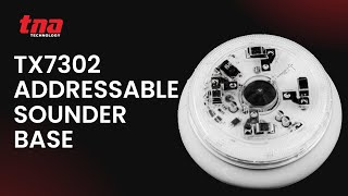 Introducing TNA Addressable Sounder Base TX7302