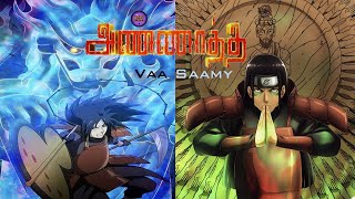 Naruto Hashirama Senju Tamil Amv God Of Shinobi Vaa Saamy Ft