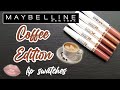 COFFEE EDITION Maybelline SuperStay 24 HR Liquid Lipstick: Lip Swatches & Review