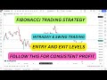 HIGH ACCURACY FIBONACCI TRADING STRATEGY | OPTIONSGURUTAMIL