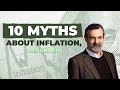 10 Myths About Inflation That You Need To Know