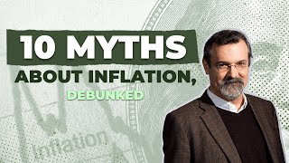 Prof. Antony Davies: 10 Myths About Inflation