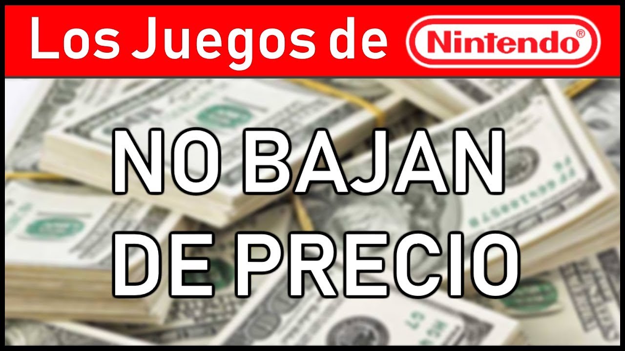 ¿Por qué NO BAJAN de Precio los juegos de Nintendo? - YouTube