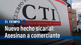 Comerciante informal fue asesinado en el centro de Bogotá | El Tiempo
