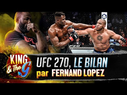 UFC 270 Francis Ngannou vs. Ciryl Gane le bilan de Fernand Lopez | King & The G #53