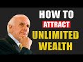How To Attract Lasting WEALTH | Attract Money With Your Aura | Jim Rohn Motivational