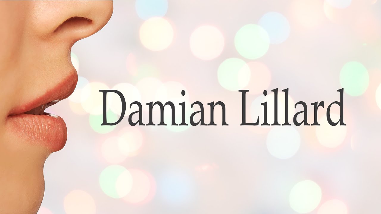 How To Pronounce Damian Lillard YouTube