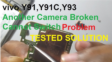 Another Camera Broken Cannot Switch Vivo Y91 Y91c Y93 Y95 | another camera broken Problem TESTED100%