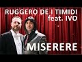 Ruggero de I Timidi feat. Ivo - Miserere (Live @ Elfo Puccini)