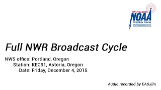 NOAA Weather Radio- KEC91 Full Broadcast Cycle- Dec. 4, 2015