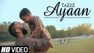 Ayaan | TaZzZ Ft. Priti Menon | Music by Irfan Chaudhry | Official Video