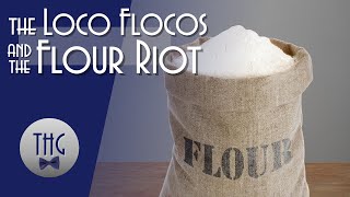 LocoFocos and the 1837 New York Flour Riot