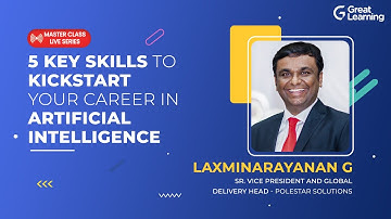 5 Key Skills to Kickstart your Career in Artificial Intelligence | Great Learning
