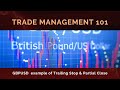 How to Professionally Manage Trades / Forex Trading