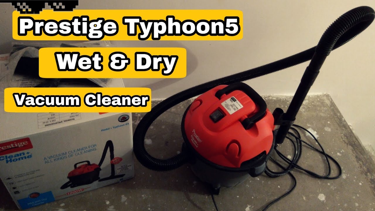 Prestige Typhoon 5 Wet Dry Vacuum Cleaner You