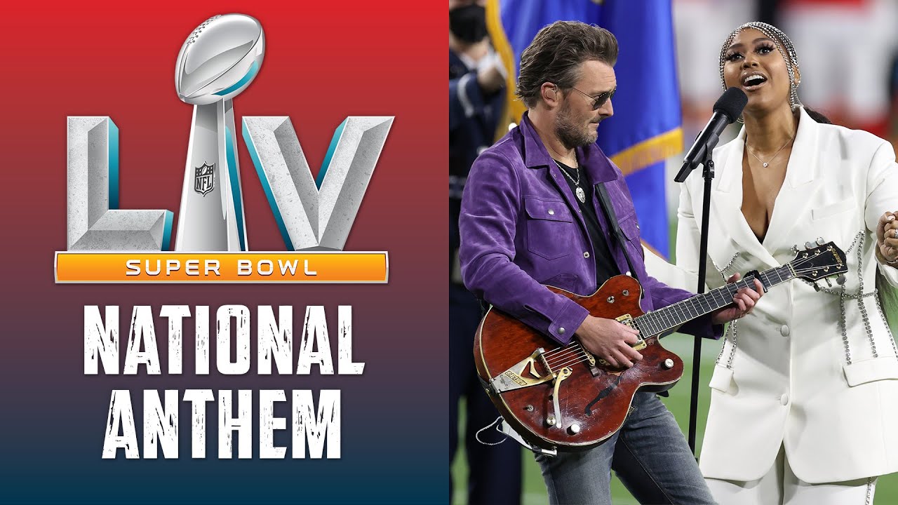 Jazmine Sullivan and Eric Church Sing the National Anthem at Super Bowl LV