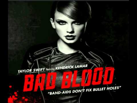 Taylor Swift - Bad Blood ft.  Kendrick Lamar (Audio)