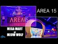 Area 15 and Omega mart by Meow Wolf Las Vegas