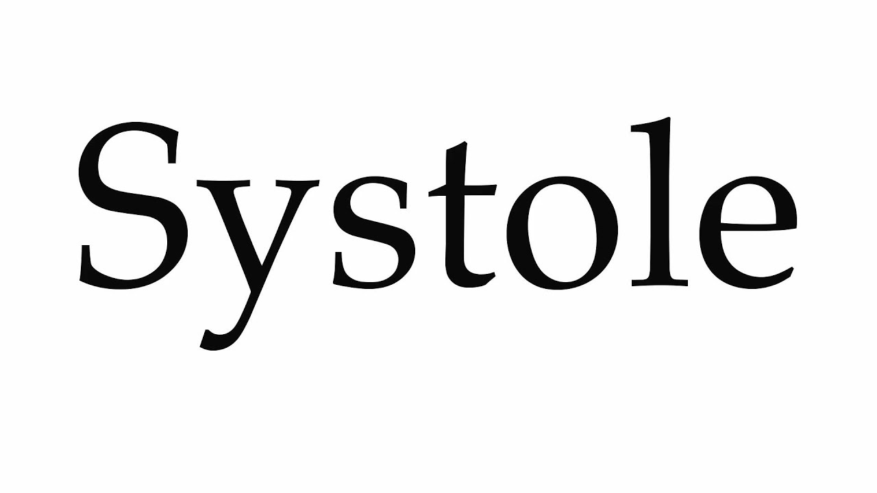 How to pronounce systole