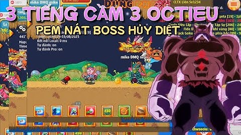 [ HỒI SINH NGỌC RỒNG ] 3 GIỜ SĂN BOSS HỦY DIỆT VỚI OCTIÊU 6SAO#hsnr#nro#hoisinhngocrong