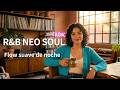 Si lo pones, te atrapa: RnB Pop + Neo Soul para noche, trabajo y manejar (Playlist)