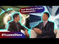 Huawei Now: New Meaning of Digital Transformation