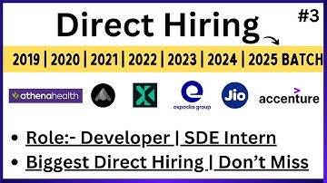 Biggest Direct Hiring | 2019, 2020, 2021, 2022, 2023, 2024, 2025 BATCH |Developer |SDE Intern Hiring