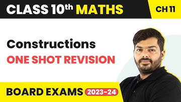 Constructions - One Shot Revision | Class 10 Maths Chapter 11 (2022-23)