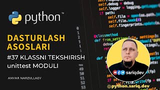 #37 Python Darslari | Klasslarni tekshirish.