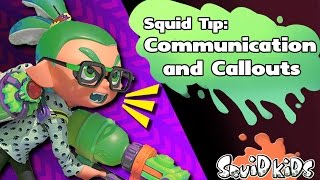 Squid Tip: Communication & Callouts!