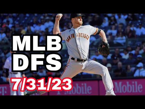 MLB DFS Picks Today 7/31/23