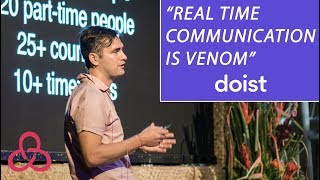HOW DOIST REMOTE TEAM COMMUNICATES CALMLY ACROSS 25+ COUNTRIES. AMIR SALIHEFENDIC, FOUNDER & CEO