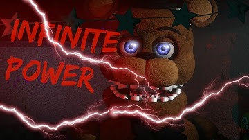 [FNAF SFM] "Infinite Power" by TheFatRat