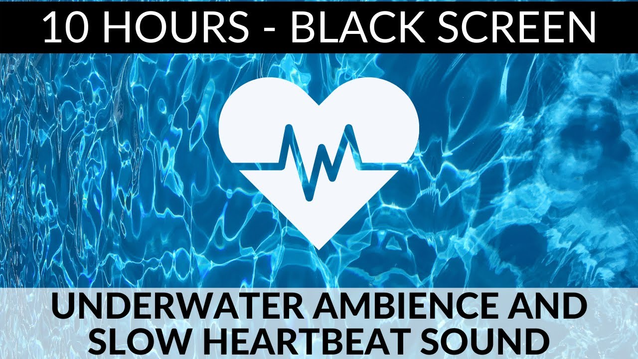 UNDERWATER AMBIENCE AND SLOW HEARTBEAT SOUND EFFECT