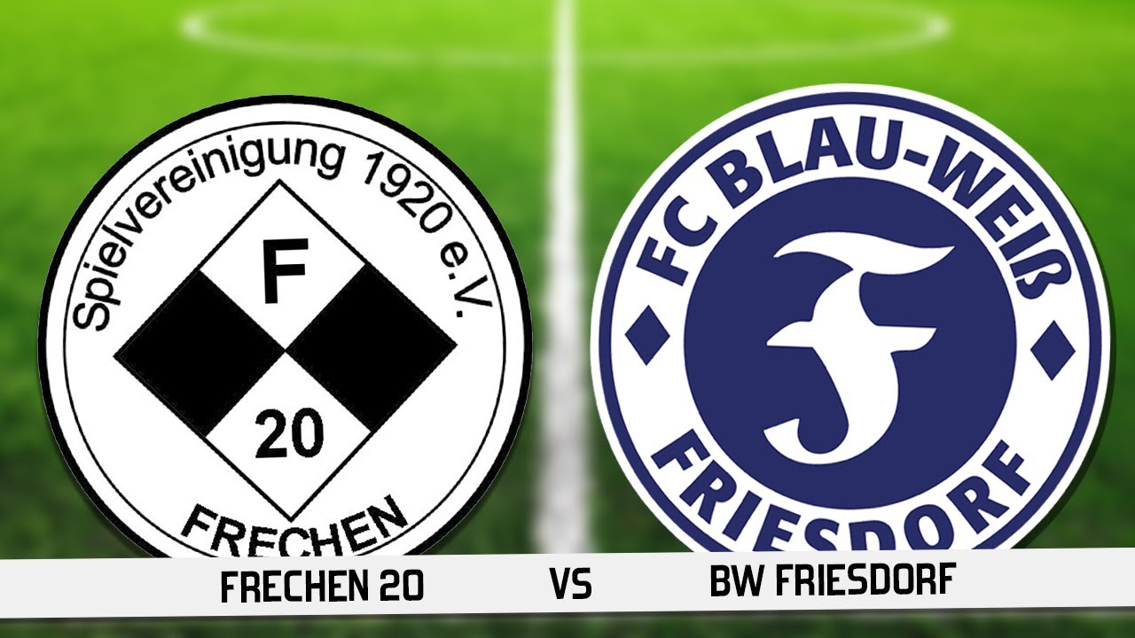 FRECHEN 20 vs. FC BW FRIESDORF || Tore & Highlights