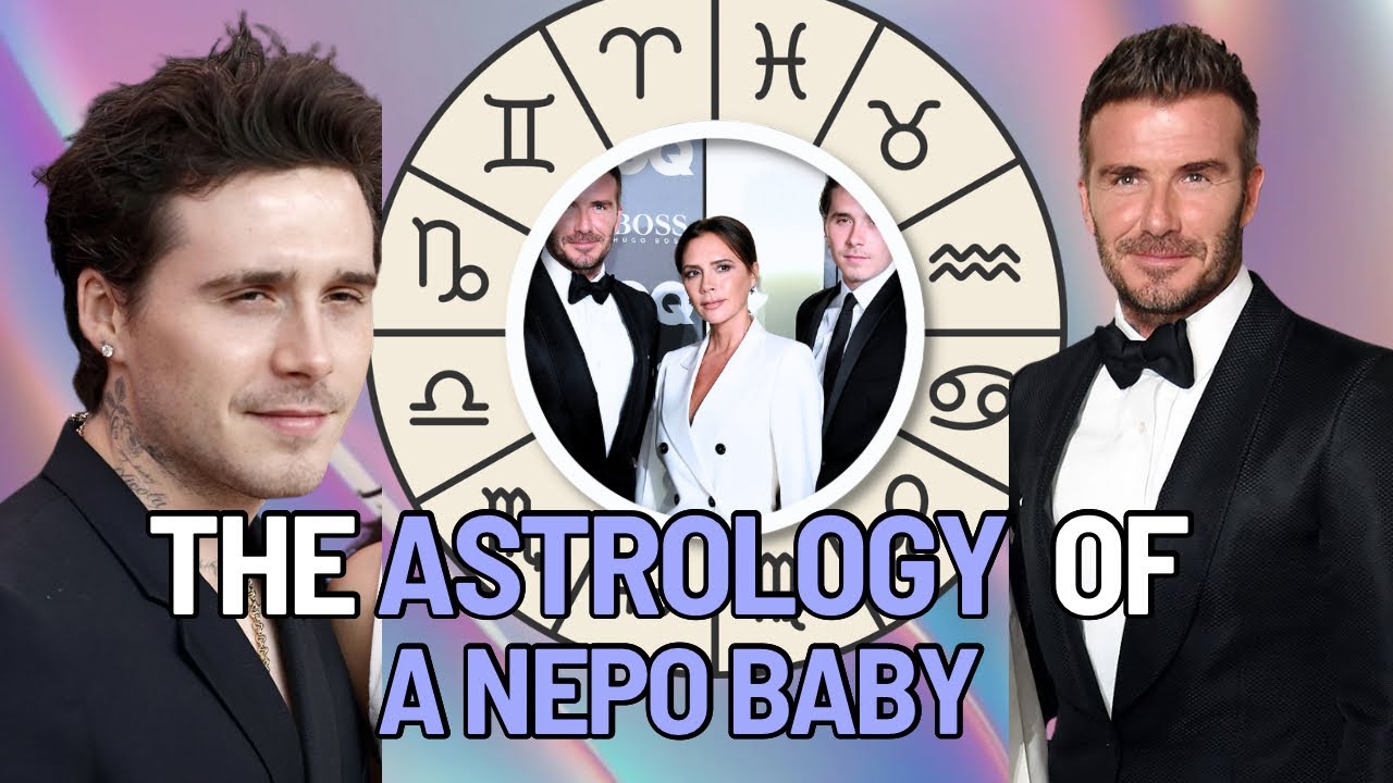 The Astrology of David Beckham& Brooklyn Beckham | Brooklyn & David Beckham Synastry Reading 